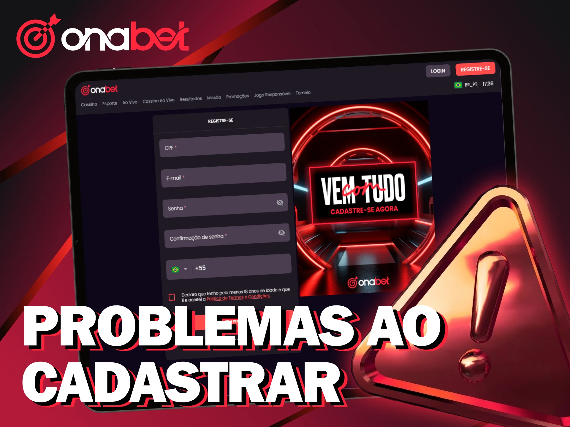 Resolva problemas ao tentar criar seu cadastro na Onabet.