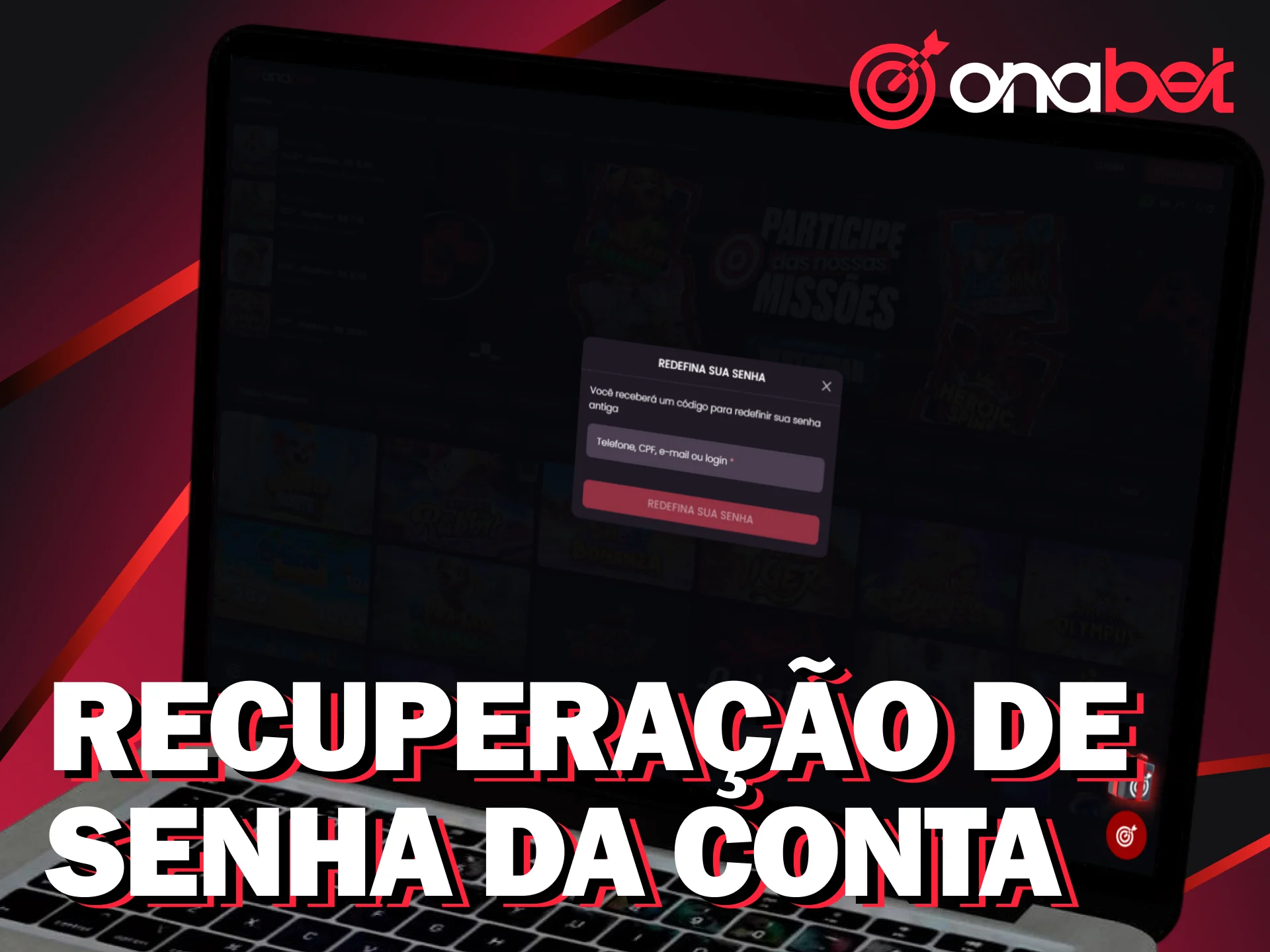 Recupere a senha do seu cadastro na Onabet.