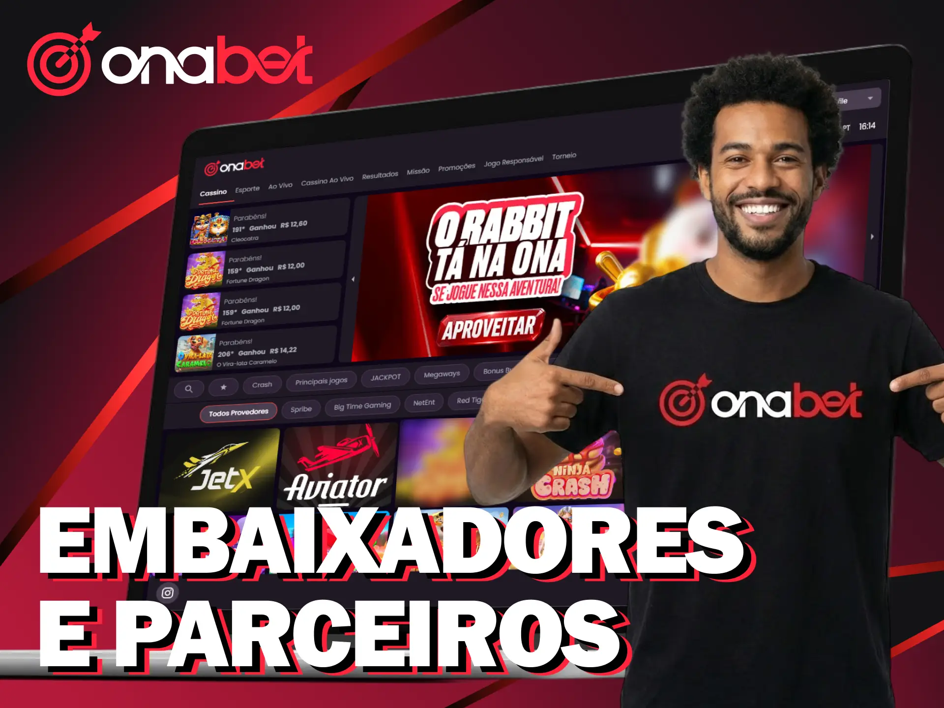 Confira os embaixadores e parceiros que na Onabet.